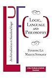 Logic, Language and Philosophy: An Introduction to Standard Logic