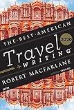 Best American Travel Writing 2020