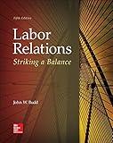 Labor Relations: Striking a Balance