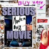 Serious Movie