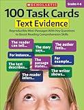 100 Task Cards: Text Evidence: Reproducible Mini-Passages With Key Questions to Boost Reading Comprehension Skills