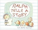 Ralph Tells a Story