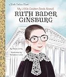 My Little Golden Book About Ruth Bader Ginsburg