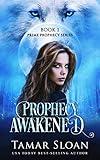 Prophecy Awakened: A Fated Mates Paranormal Romance (Prime Prophecy Book 1)