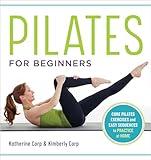 Pilates for Beginners: Core Pilates Exercises and Easy Sequences to Practice at Home