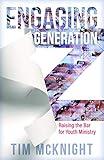 Engaging Generation Z: Raising the Bar for Youth Ministry