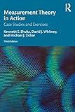 Measurement Theory in Action: Case Studies and Exercises