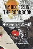 My Recipes In The Cookbook.Heaven In Mouth.: The most delicious recipes. Author's design of a cookbook. Save your favorite recipes on 110 pages and share them with your friends.