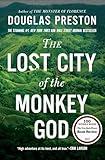 The Lost City of the Monkey God: A True Story