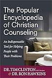 The Popular Encyclopedia of Christian Counseling: An Indispensable Tool for Helping People with Their Problems