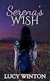 Serena's Wish: A YA Short Story (Novelettes)
