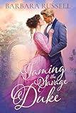 Taming the Savage Duke (Victorian Outcasts Book 1)