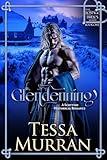 Glendenning: A Scottish Historical Romance (Hostage Brides Series Book 1)