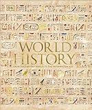 World History: From the Ancient World to the Information Age (DK Ultimate Guides)