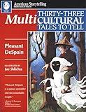 Thirty-Three Multicultural Tales to Tell (American Storytelling)
