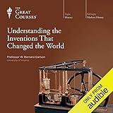 Understanding the Inventions That Changed the World