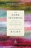 The Dark Interval: Letters on Loss, Grief, and Transformation (Modern Library Classics)