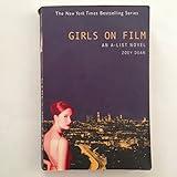 Girls on Film: An A-List Novel