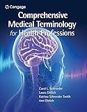 Comprehensive Medical Terminology for Health Professions (MindTap Course List)