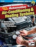 How to Repair Automotive Air-Conditioning and Heating Systems (Workbench)