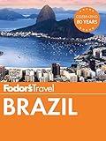 Fodor's Brazil (Travel Guide Book 7)