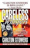 Careless Whispers (St. Martin's True Crime Classics)