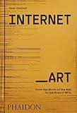 Internet_Art: From the Birth of the Web to the Rise of NFTs