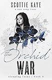 The Orchid War: Polyamorous Fantasy Romantic Suspense | Prize Poly | BDSM Elements (Sleeping Lotus Book 6)