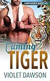 Taming the Tiger: A Fated Mate Shifter Romance (Harthaven Mates Book 5)