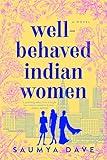 Well-Behaved Indian Women