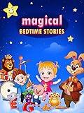 Magical bedtime stories