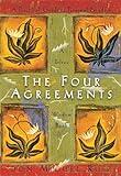 The Four Agreements: A Practical Guide to Personal Freedom (A Toltec Wisdom Book)