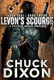 Levon's Scourge: A Vigilante Justice Thriller (Levon Cade Book 12)