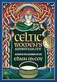 Celtic Women's Spirituality: Accessing the Cauldron of Life