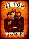 ZZ Top - That LIttle Ol' Band From Texas