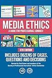 Media Ethics: A Guide For Professional Conduct