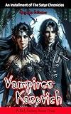 Vampires Kasovich: A Dark Fantasy Horror Story (The Satyr Chronicles Book 1)