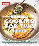 The Complete Cooking for Two Cookbook, 10th Anniversary Edition: 700+ Recipes for Everything You'll Ever Want to Make