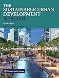 The Sustainable Urban Development Reader (Routledge Urban Reader Series)