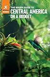 The Rough Guide to Central America on a Budget: Travel Guide eBook (Rough Guides Main Series)