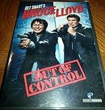 Get Smart's Bruce and Lloyd // Out of Control
