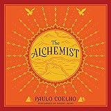 The Alchemist: A Fable About Following Your Dream