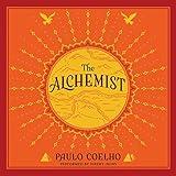 The Alchemist: A Fable About Following Your Dream