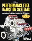 Performance Fuel Injection Systems HP1557: How to Design, Build, Modify, and Tune EFI and ECU Systems.Covers Components, Sensors, Fuel and Ignition Requirements, ... Tuning the Stock ECU, Piggyback and Stand