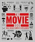 The Movie Book: Big Ideas Simply Explained (DK Big Ideas)