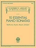 10 Essential Piano Sonatas - Beethoven, Haydn, Mozart, Schubert: Schirmer's Library of Musical Classics - Volume 2137 (Schirmer's Library of Musical Classics, 2137)