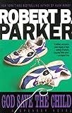 God Save the Child (Spenser Book 2)