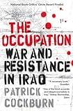 The Occupation: War and Resistance in Iraq