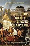 The Richest Man in Babylon: 100th Anniversary Edition (Illustrated)