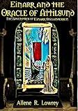 Einarr and the Oracle of Attilsund: A young adult action-adventure Viking fantasy (The Adventures of Einarr Stigandersen Book 2)
